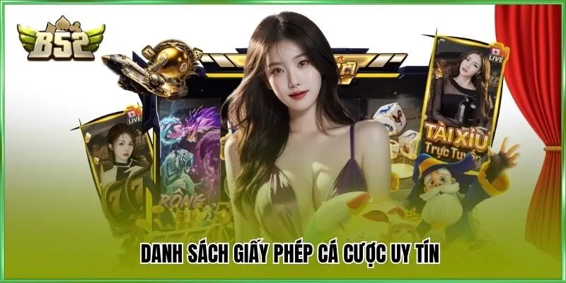 Danh sách giấy phép cá cược uy tín