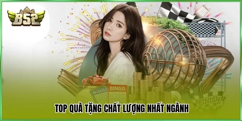 Top quà tặng chất lượng nhất ngành