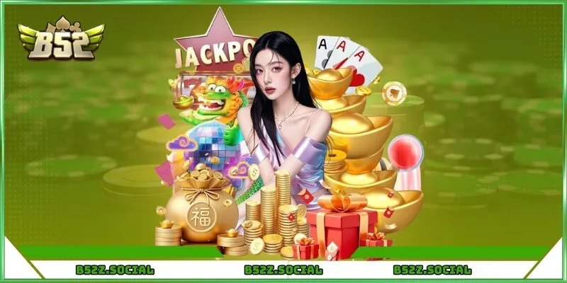 Tổng quan chuyên mục casino B52 hấp dẫn
