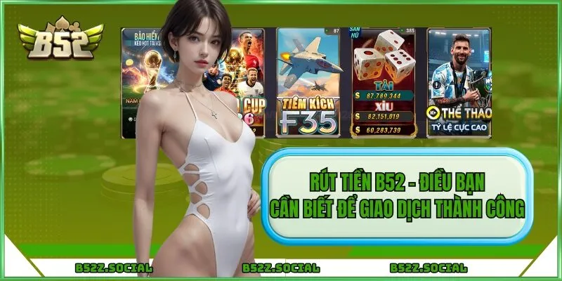 rút tiền B52